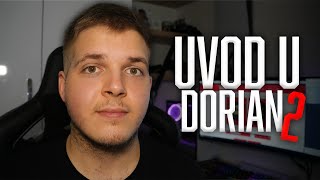 Zašto sam napravio DORIAN 2 kanal [upl. by Nylikcaj]