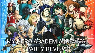 My Hero Academia Revival Party Review [upl. by Saisoj838]