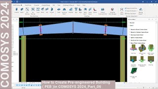 How to Create Preengineered Building  PEB in COMOSYS 2024Part06 [upl. by Placida]