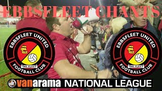 EBBSFLEET UNITED FC CHANTS [upl. by Winer564]