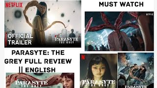 Parasyte The Grey  Season 1 Full Review English 2 Minutes [upl. by Anavahs]