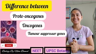 Difference between Protooncogenes Oncogenes and Tumour suppressor genes ll biology upsc neet [upl. by Mccutcheon]