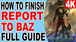 How to Finish Report to Baz  Flintlock The Siege of Dawn [upl. by Fineman355]