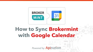 How to Connect Brokermint to Google Calendar Sync Milestone Transactions Dates [upl. by Roana]