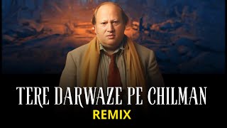 Tere Darwaze Pe Chilman NFAK Remix Bass Boosted [upl. by Dranal]