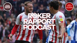 ROKER RAPPORT PODCAST Analysing Sunderland 21 Wigan amp looking ahead to the season w Nick Barnes [upl. by Yentruocal]