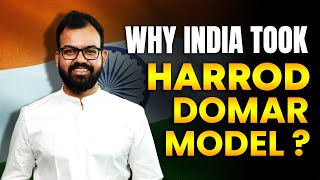 Why India took Harrod Domar Model  HarrodDomar Growth Model Explained  Sanat Sir  Ecoholics [upl. by Atiuqihs]