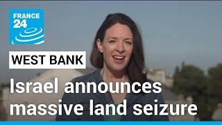 Israel announces West Bank land seizure as Blinken arrives for Gaza talks • FRANCE 24 English [upl. by Kcin]