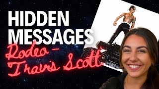 THE HIDDEN MESSAGE OF RODEO  Travis Scott Rodeo Album Extended Review [upl. by Noret]