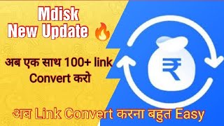 Mdisk New Update  Link Convert Became Easy Now  Mdisk link Convert [upl. by Desdamonna611]