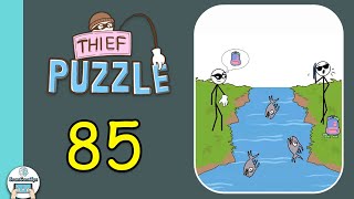 Thief Puzzle Level 85 Walkthrough [upl. by Groos]