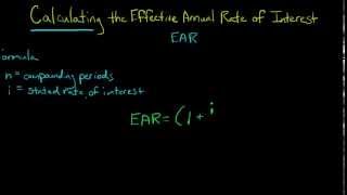 How to Calculate the Effective Annual Rate of Interest EAR [upl. by Norene]