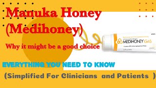 Medihoney Manuka Honey  The Science Behind Its Usefulness in Wound Care [upl. by Ryter]