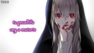 Nightcore  NIGHTMARE Spanish Versión🖤 [upl. by Leval]