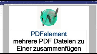 PDFelement  Mehrere PDF Dateien zu Einer zusammenfügen [upl. by Thibaut]