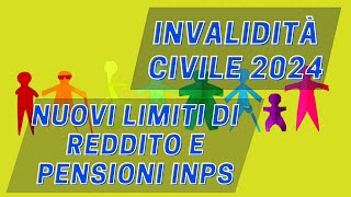 Invalidità Civile 2024 Nuovi Limiti di Reddito e Pensioni INPS [upl. by Koenraad]