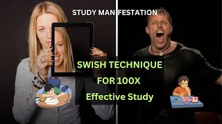 Study Manifestation  100X your Study efficiency  SWISH Technique [upl. by Evers]