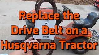 Replace Drive Belt Husqvarna Yard Tractor [upl. by Lenette391]