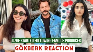 Özge yagiz Started following famous Producer Omer Senin Özge yagiz Reaction [upl. by Leonie]