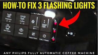 Howto 3 Flashing Light Fix Philips Fully Automatic 2100 1200 3200 3300 4300 5400 Coffee Machines [upl. by Hedaza761]