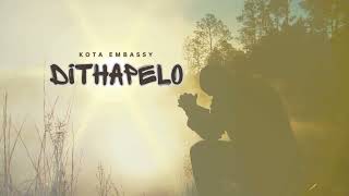 KOTA EMBASSY  DITHAPELO EP MIXED [upl. by Darrell]