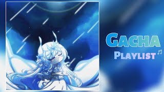 POV You Had a Gacha Phase A Gacha Playlist Nostalgic  Gacha Songs Glmv 9k subscribers special [upl. by Odysseus904]