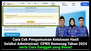 🔴Cara Cek Hasil Pengumuman Kelulusan Seleksi Administrasi CPNS Kemenag Tahun 2024 [upl. by Vilhelmina892]