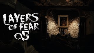 LAYERS OF FEAR 005  Schatten Seiner Selbst [upl. by Hester]