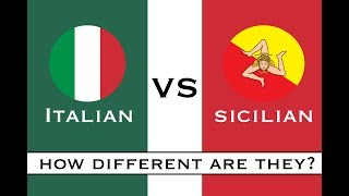 Italian vs Sicilian  How Different Are They  Learn Sicilian [upl. by Shoshanna764]