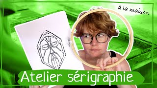 Atelier sérigraphie  🧷Avec les moyens du bord🤓 [upl. by Ailemor442]