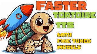 Make Using Tortoise TTS Faster with FineTuned Models [upl. by Naryk840]