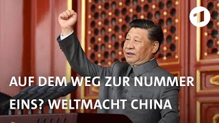 Auf dem Weg zur Nummer Eins Weltmacht China  Weltspiegel extra [upl. by Land]