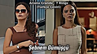 Ariana Grande  7 Rings Türkçe Çeviri  Şebnem Gümüşçü [upl. by Brandes]