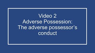 ProfDale Property Video 2  Elements of Adverse Possession [upl. by Asseret]