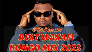 BEST WASAFI BONGO MIX 2023DJ KIZZ 254 Diamond Rayvanny Harmonize zuchu Lavalava Mboso [upl. by Brookes]