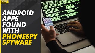 These 23 Android apps are found with dangerous spyware  PhoneSpy [upl. by Meador]