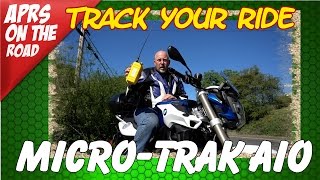 Micro Trak AIO APRS Tracker review APRS tracking anywhere on earth K6UDA Radio Episode 47 [upl. by Roobbie]