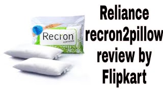 Recron pillow Reliance ka recron pillow from Flipkart review Unboxing [upl. by Naol]