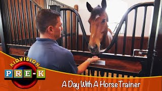 A Day With A Horse Trainer  Virtual Field Trip  KidVision PreK [upl. by Maurer]