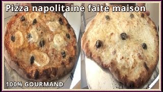 Pizza italienne pâte et technique napolitaine [upl. by Rednasela]