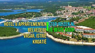 Hotel amp Appartementen BELVEDERE Vrsar Istrië Kroatië  Ster Reizen [upl. by Keyek941]