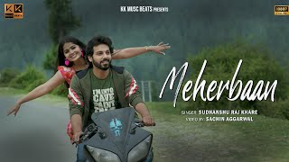 Meherbaan Official Video  Sudhanshu Raj Khare  Keshav Kadyan Rama Shukla  Indian Idol 2024 [upl. by Nathanial860]