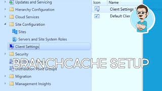 How to Enable SCCM BranchCache [upl. by Scherle]