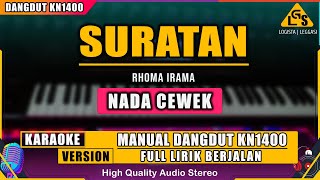 SURATAN  RHOMA IRAMA Ft RIZA UMAMI KARAOKE DANGDUT KN1400 [upl. by Bunce960]