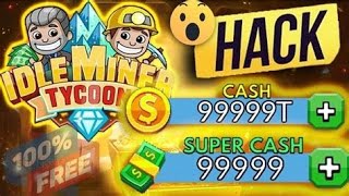 Idle Miner Tycoon HACK Infinite Money Glitch Time skip Infinite Supercash Hack [upl. by Oemor501]