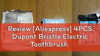 Review Aliexpress 4PCS Dupont Bristle Electric Toothbrush Heads Whiten teethDaily CleanPrecison [upl. by Nered142]