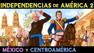 INDEPENDENCIA de MÉXICO y de CENTROAMÉRICA 🌎 Miguel Hidalgo e Iturbide 🌎 Independencias América 2 [upl. by Itteb]