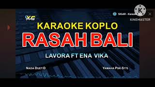 Rasah Bali karaoke duet Lavora ft Ena Vika [upl. by Meir]