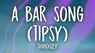 Shaboozey  A Bar Song Tipsy Lyrics [upl. by Lirret906]