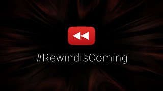 Get Ready for YouTube Rewind 2015  RewindisComing [upl. by Beaner]